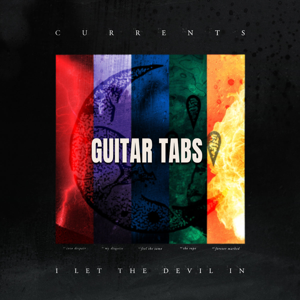 "I Let The Devil In" Guitar Tabs *DIGITAL DOWNLOAD*